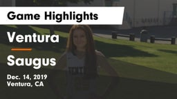 Ventura  vs Saugus  Game Highlights - Dec. 14, 2019