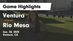 Ventura  vs Rio Mesa  Game Highlights - Jan. 28, 2020