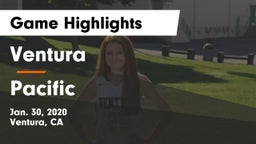 Ventura  vs Pacific  Game Highlights - Jan. 30, 2020