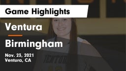 Ventura  vs Birmingham Game Highlights - Nov. 23, 2021