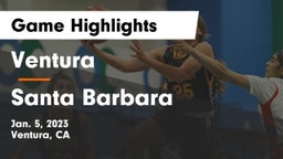Ventura  vs Santa Barbara  Game Highlights - Jan. 5, 2023
