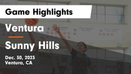 Ventura  vs Sunny Hills  Game Highlights - Dec. 30, 2023