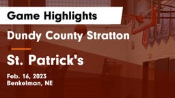 Dundy County Stratton  vs St. Patrick's  Game Highlights - Feb. 16, 2023