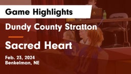 Dundy County Stratton  vs Sacred Heart  Game Highlights - Feb. 23, 2024