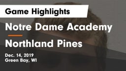 Notre Dame Academy vs Northland Pines  Game Highlights - Dec. 14, 2019