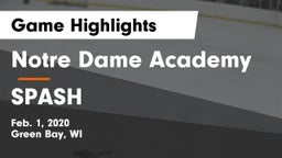 Notre Dame Academy vs SPASH Game Highlights - Feb. 1, 2020