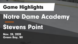 Notre Dame Academy vs Stevens Point  Game Highlights - Nov. 28, 2020
