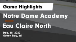 Notre Dame Academy vs Eau Claire North  Game Highlights - Dec. 18, 2020