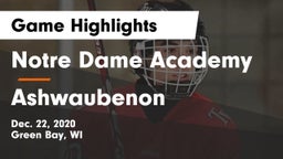 Notre Dame Academy vs Ashwaubenon Game Highlights - Dec. 22, 2020