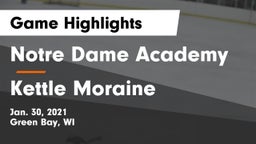 Notre Dame Academy vs Kettle Moraine  Game Highlights - Jan. 30, 2021