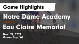 Notre Dame Academy vs Eau Claire Memorial  Game Highlights - Nov. 27, 2021