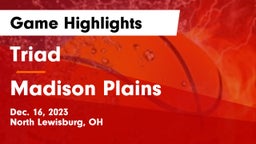 Triad  vs Madison Plains  Game Highlights - Dec. 16, 2023