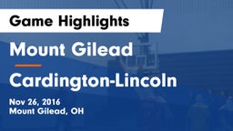 Mount Gilead  vs Cardington-Lincoln  Game Highlights - Nov 26, 2016