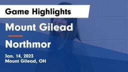 Mount Gilead  vs Northmor  Game Highlights - Jan. 14, 2023