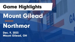 Mount Gilead  vs Northmor  Game Highlights - Dec. 9, 2023