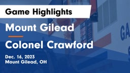 Mount Gilead  vs Colonel Crawford  Game Highlights - Dec. 16, 2023