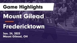 Mount Gilead  vs Fredericktown  Game Highlights - Jan. 24, 2023