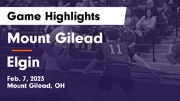 Mount Gilead  vs Elgin  Game Highlights - Feb. 7, 2023
