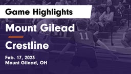 Mount Gilead  vs Crestline  Game Highlights - Feb. 17, 2023