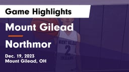 Mount Gilead  vs Northmor  Game Highlights - Dec. 19, 2023