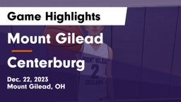 Mount Gilead  vs Centerburg  Game Highlights - Dec. 22, 2023