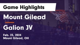 Mount Gilead  vs Galion JV Game Highlights - Feb. 23, 2024
