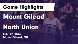 Mount Gilead  vs North Union  Game Highlights - Feb. 27, 2024