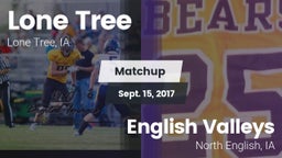 Matchup: Lone Tree vs. English Valleys  2017