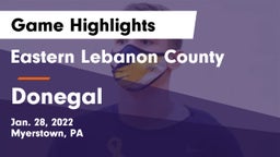 Eastern Lebanon County  vs Donegal  Game Highlights - Jan. 28, 2022