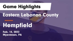 Eastern Lebanon County  vs Hempfield  Game Highlights - Feb. 14, 2022