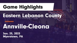 Eastern Lebanon County  vs Annville-Cleona  Game Highlights - Jan. 25, 2023