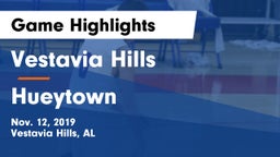 Vestavia Hills  vs Hueytown  Game Highlights - Nov. 12, 2019