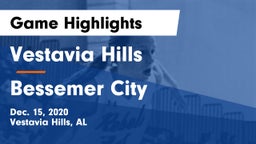 Vestavia Hills  vs Bessemer City  Game Highlights - Dec. 15, 2020