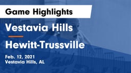 Vestavia Hills  vs Hewitt-Trussville  Game Highlights - Feb. 12, 2021