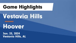 Vestavia Hills  vs Hoover  Game Highlights - Jan. 23, 2024