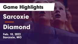 Sarcoxie  vs Diamond  Game Highlights - Feb. 10, 2022