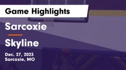 Sarcoxie  vs Skyline  Game Highlights - Dec. 27, 2023