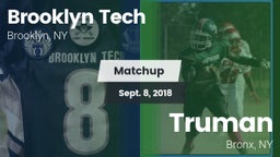 Matchup: Brooklyn Tech High vs. Truman  2018