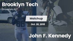 Matchup: Brooklyn Tech High vs. John F. Kennedy  2018