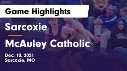 Sarcoxie  vs McAuley Catholic  Game Highlights - Dec. 10, 2021