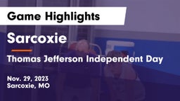 Sarcoxie  vs Thomas Jefferson Independent Day   Game Highlights - Nov. 29, 2023