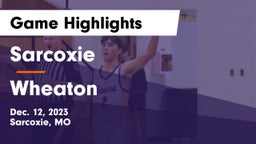Sarcoxie  vs Wheaton  Game Highlights - Dec. 12, 2023