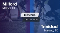 Matchup: Milford  vs. Trinidad  2016