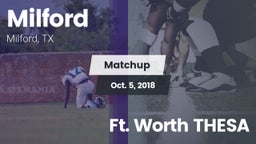 Matchup: Milford  vs. Ft. Worth THESA 2018