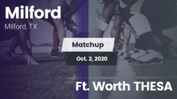 Matchup: Milford  vs. Ft. Worth THESA 2020