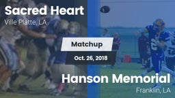 Matchup: Sacred Heart High vs. Hanson Memorial  2018