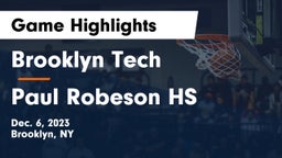 Brooklyn Tech  vs Paul Robeson HS Game Highlights - Dec. 6, 2023