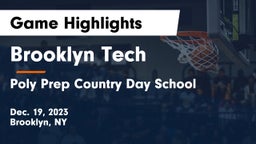 Brooklyn Tech  vs Poly Prep Country Day School Game Highlights - Dec. 19, 2023