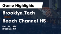 Brooklyn Tech  vs Beach Channel HS Game Highlights - Feb. 26, 2024