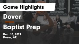 Dover  vs Baptist Prep  Game Highlights - Dec. 10, 2021